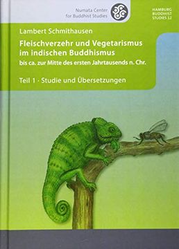 portada Fleischverzehr und Vegetarismus im Indischen Buddhismus bis ca. Zur Mitte des Ersten Jahrtausends n. Chr. (in German)