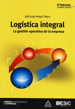 portada Logistica Integral: La Gestión Operativa de la Empresa
