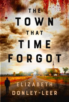 portada The Town that Time Forgot (in English)