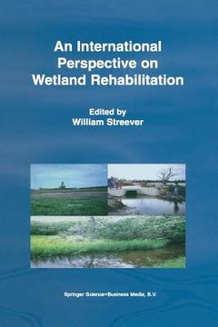 portada An International Perspective on Wetland Rehabilitation (en Inglés)
