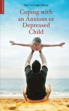 portada Coping with an Anxious or Depressed Child: A CBT Guide for Parents and Children (en Inglés)