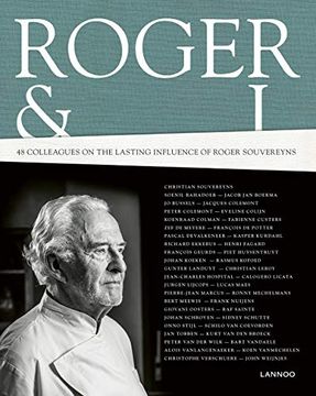 portada Roger & i: 48 Colleagues on the Lasting Influence of Roger Souvereyns (en Inglés)