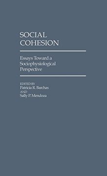 portada Social Cohesion: Essays Toward a Sociophysiological Perspective (en Inglés)