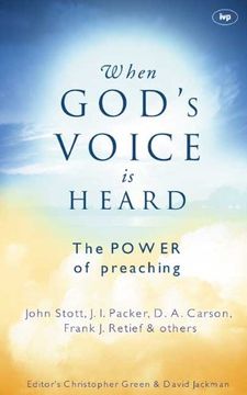 portada When God's Voice is Heard: The Power of Preaching (en Inglés)