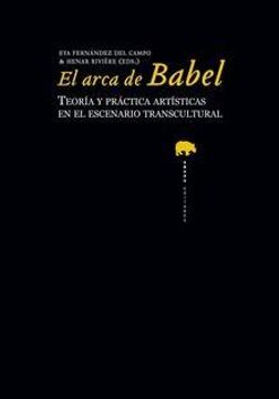 portada El Arca De Babel (Lecturas de historia del arte) (en español,inglés)