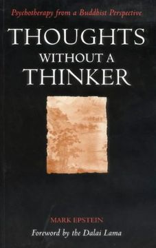 portada Thoughts without a Thinker: Psychotherapy from a Buddhist Perspective