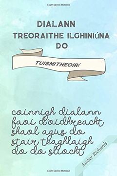 portada Dialann Treoraithe Ilghiniúna do Tuismitheoirí: Coinnigh Dialann Faoi D’Oidhreacht Shaol Agus do Stair Teaghlaigh do do Sliocht (en irlandés)