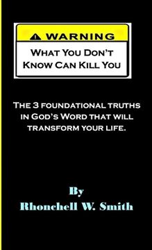 portada Warning: What You Don't Know Can Kill You (en Inglés)