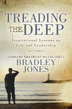portada Treading the Deep: Inspirational Lessons on Life and Leadership (en Inglés)