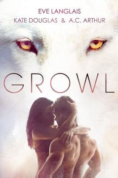 portada Growl: Werewolf/Shifter Romance (en Inglés)
