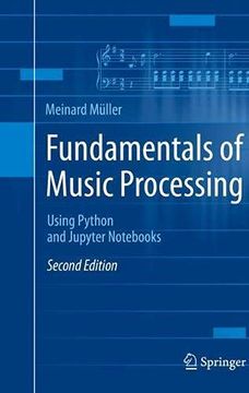 portada Fundamentals of Music Processing: Using Python and Jupyter Notebooks (en Inglés)