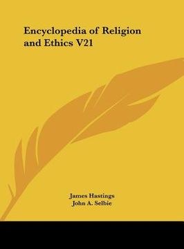 portada encyclopedia of religion and ethics v21 (en Inglés)