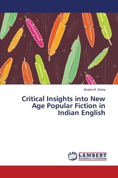 portada Critical Insights into New Age Popular Fiction in Indian English