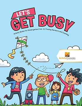 portada Let’S get Busy: Activity Books for Kindergarten | vol -3 | Tracing Numbers and Counting (en Inglés)