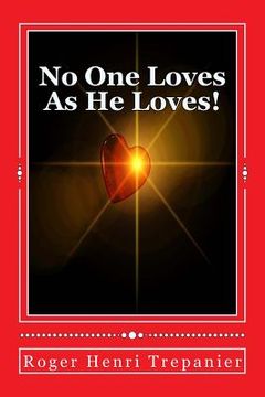 portada No One Loves As He Loves! (en Inglés)