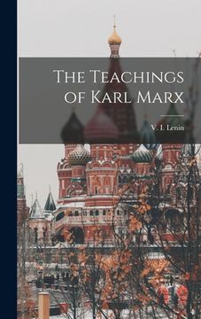 portada The Teachings of Karl Marx (en Inglés)