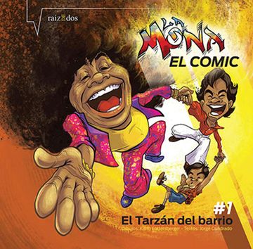 portada Mona el Comic: El Tarzan del Barrio