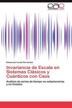 portada invariancia de escala en sistemas cl sicos y cu nticos con caos (in Spanish)