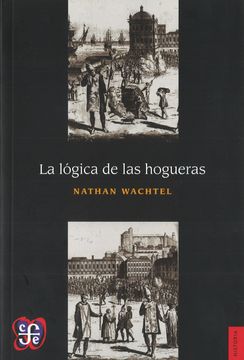 portada La Logica de las Hogueras (in Spanish)