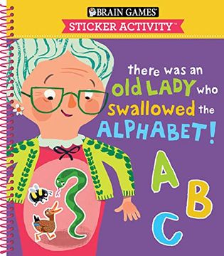 portada Brain Games - Sticker Activity: There was an old Lady who Swallowed the Alphabet! (For Kids Ages 3-6) (en Inglés)
