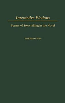 portada Interactive Fictions: Scenes of Storytelling in the Novel (Contributions to the Study of World Literature) (en Inglés)