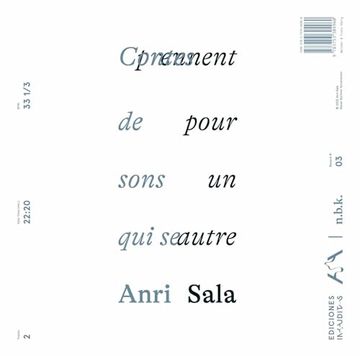 portada Anri Sala. Contes de Sons Qui se Prennent Pour un Autre. N. B. K. Record #3 (in English)