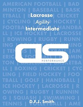portada DS Performance - Strength & Conditioning Training Program for Lacrosse, Agility, Intermediate (in English)