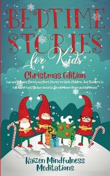 portada Bedtime Stories for Kids: Christmas Edition - Fun and Calming Christmas Short Stories for Kids, Children and Toddlers to Fall Asleep Fast! Reduc 