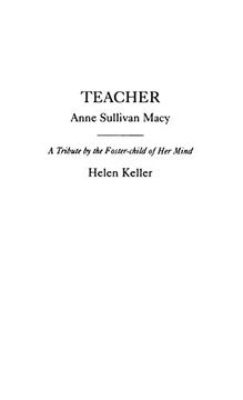 portada Teacher: Anne Sullivan Macy 