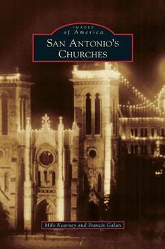 portada San Antonio's Churches (in English)