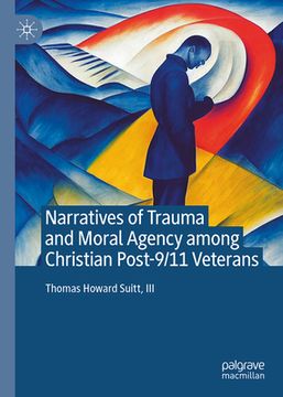 portada Narratives of Trauma and Moral Agency Among Christian Post-9/11 Veterans (en Inglés)