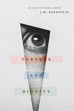 portada Torture and Dignity: An Essay on Moral Injury (en Inglés)