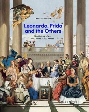 portada Leonardo, Frida and the Others: The History of Art, 800 Years - 100 Artists (en Inglés)
