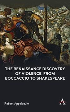 portada Renaissance Discovery of Violence, From Boccaccio to Shakespeare (Anthem Studies in Renaissance Literature and Culture) (en Inglés)