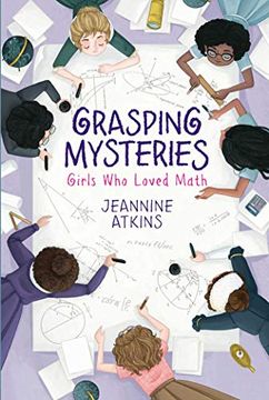 portada Grasping Mysteries: Girls who Loved Math (en Inglés)