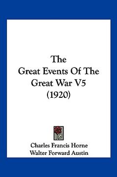 portada the great events of the great war v5 (1920) (en Inglés)