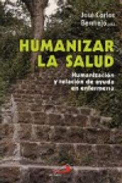 portada Humanizar la salud: Humanización y relación de ayuda en enfermería (Biblioteca hospitalaria) (in Spanish)