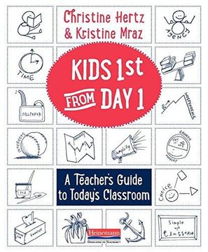 portada Kids First From day One: A Teacher's Guide to Today's Classroom (en Inglés)