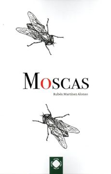 portada Moscas(Toxosoutos Editorial) (in Spanish)