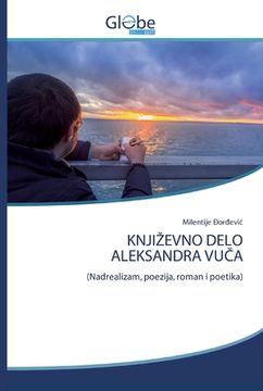 portada Knjizevno Delo Aleksandra VuČa (en Bosnia)