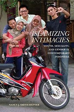 portada Islamizing Intimacies: Youth, Sexuality, and Gender in Contemporary Indonesia (en Inglés)