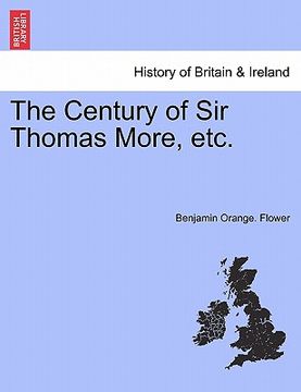portada the century of sir thomas more, etc. (en Inglés)