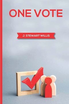 portada One Vote by James Stewart Willis (in English)