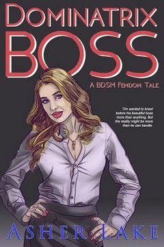 portada Dominatrix Boss: A BDSM Femdom Tale