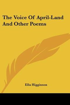 portada the voice of april-land and other poems (en Inglés)