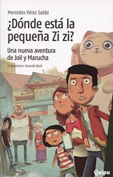 portada Dónde Está la Pequeña zi zi? Una Nueva Aventura de Joli y Marucha (in Spanish)