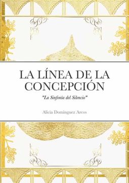 portada La Linea de la Concepción: "la Sinfonía del Silencio"