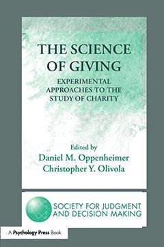 portada The Science of Giving: Experimental Approaches to the Study of Charity (en Inglés)