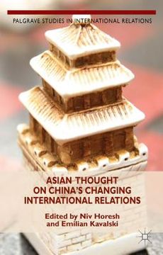 portada Asian Thought on China's Changing International Relations (en Inglés)
