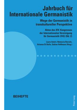 portada Wege der Germanistik in transkultureller Perspektive: Akten des XIV. Kongresses der Internationalen Vereinigung fuer Germanistik (IVG) (Bd. 2) - Jahrb (en Alemán)